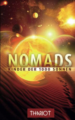 Nomads - Kinder der 1000 Sonnen von Independently published